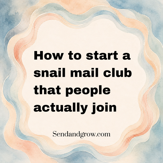 How to Start a Snail Mail Club That People Actually Join