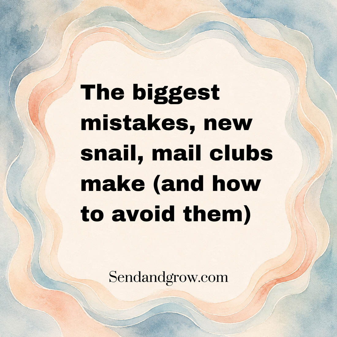The Biggest Mistakes New Snail Mail Clubs Make (And How to Avoid Them)