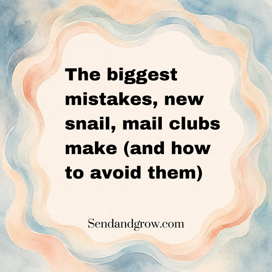 The Biggest Mistakes New Snail Mail Clubs Make (And How to Avoid Them)