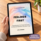 Feelings First Marketing Workbook  DIGITAL DOWNLOAD